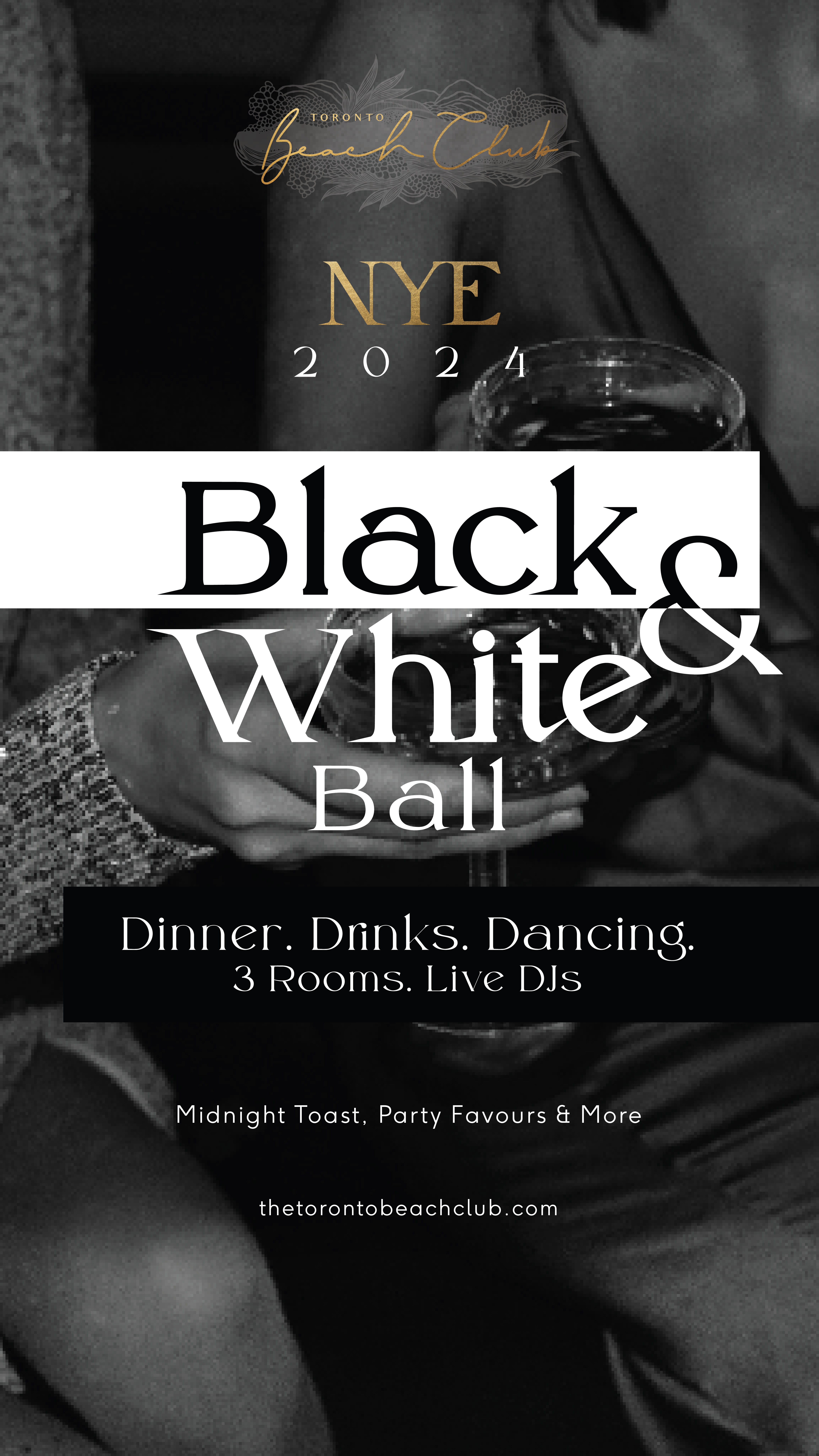 6TH ANNUAL NYE 2024 BLACK & WHITE BALL AT TORONTO BEACH CLUB